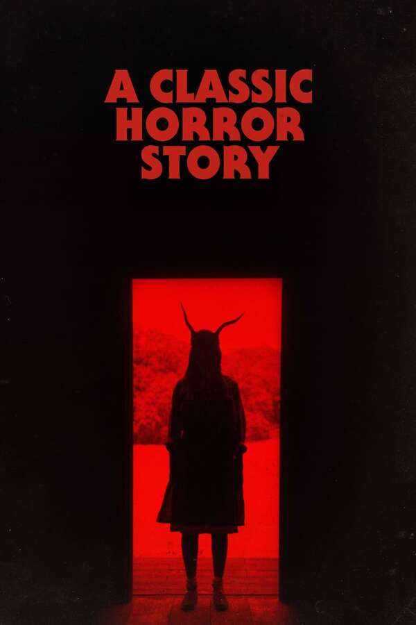 “A Classic Horror Story” movie poster